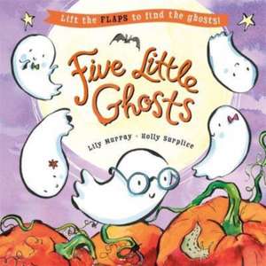 Five Little Ghosts de Lily Murray