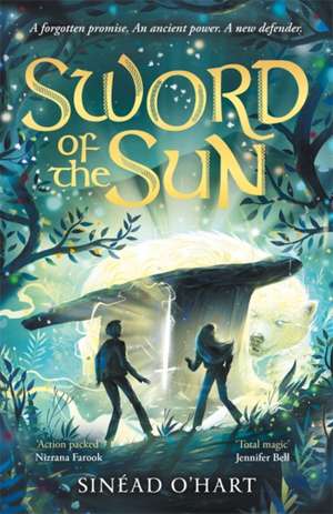 Sword of the Sun de Sinead O'Hart