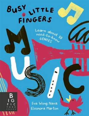 Busy Little Fingers: Music de Eva Wong Nava