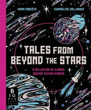 Tales from Beyond the Stars de Adam Roberts