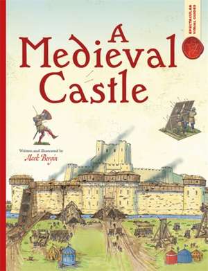 Spectacular Visual Guides: A Medieval Castle de Mark Bergin