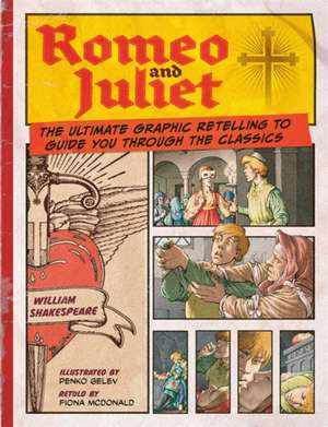 Romeo and Juliet: Classic Comics de Fiona MacDonald