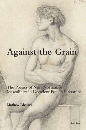 Against the Grain de Mathew Rickard