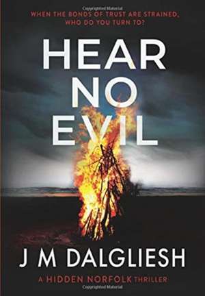 Hear No Evil de J M Dalgliesh