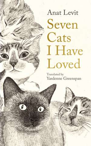 Seven Cats I Have Loved de Yardenne Greenspan