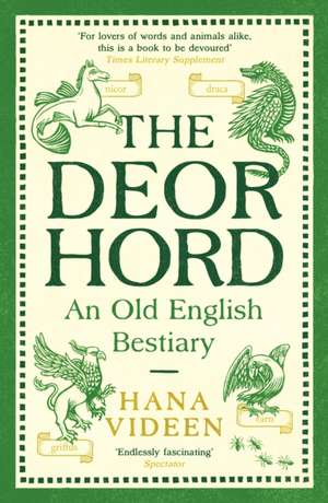 The Deorhord: An Old English Bestiary de Hana Videen