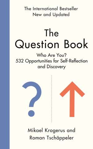 The Question Book: 532 Opportunities for Self-Reflection and Discovery de Mikael Krogerus