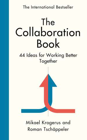 The Collaboration Book: 41 Ideas for Working Better Together de Mikael Krogerus