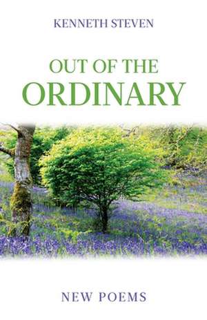 Out of the Ordinary de Kenneth Steven