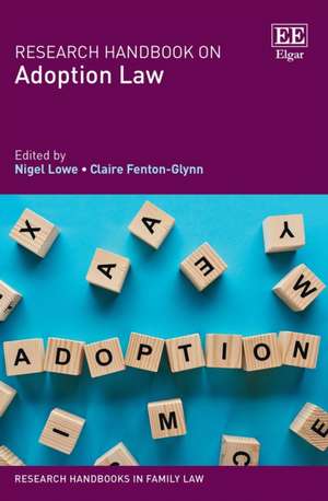 Research Handbook on Adoption Law de Nigel Lowe