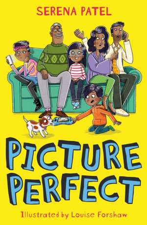 Picture Perfect de Serena Patel