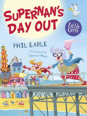 Little Gems - Supernan's Day Out de Phil Earle