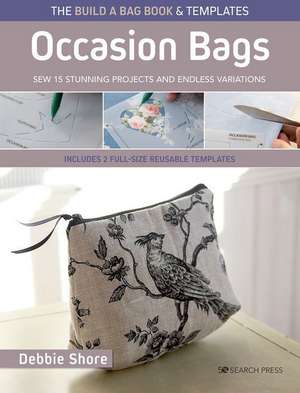 The Build a Bag Book: Occasion Bags (paperback edition) de Debbie Shore