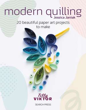 Modern Quilling de Jessica Janiak