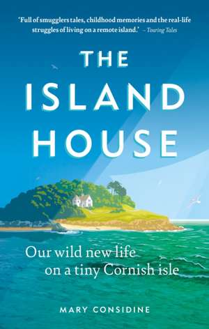 The Island House de Mary Considine