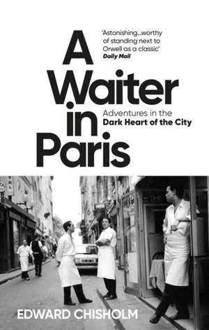 A Waiter in Paris de Edward Chisholm