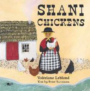 Shani Chickens de Peter Stevenson