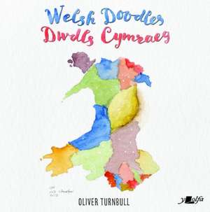 Welsh Doodles - Dwdls Cymraeg de Oliver Turnbull