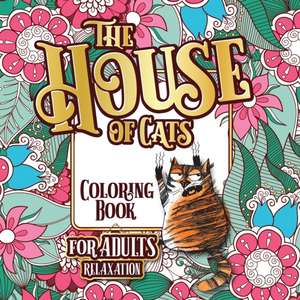 The House of Cats de Snarky Guys