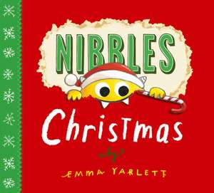 Nibbles Christmas de Emma Yarlett