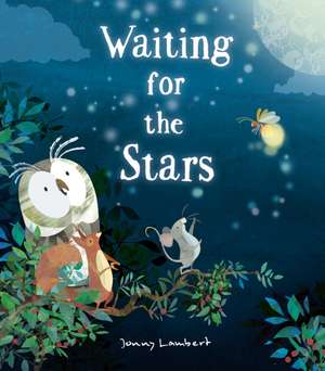 Waiting for the Stars de Jonny Lambert