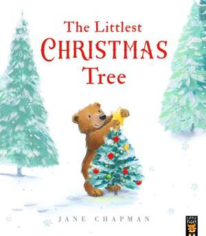 The Littlest Christmas Tree de Jane Chapman