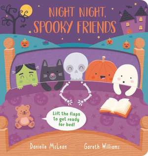 Night Night, Spooky Friends de Danielle Mclean