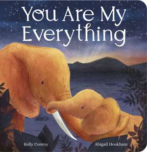 You Are My Everything de Kelly Conroy