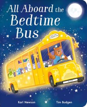 All Aboard the Bedtime Bus de Karl Newson