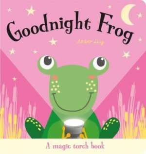 Goodnight Frog de Amber Lily