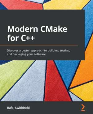 Modern CMake for C++ de Rafa¿ ¿Widzi¿Ski