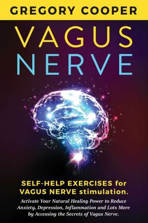 Vagus Nerve de Gregory Cooper