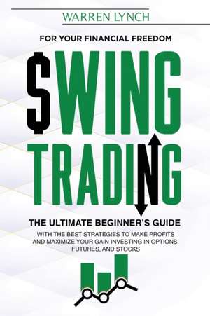 Swing Trading de Warren Lynch