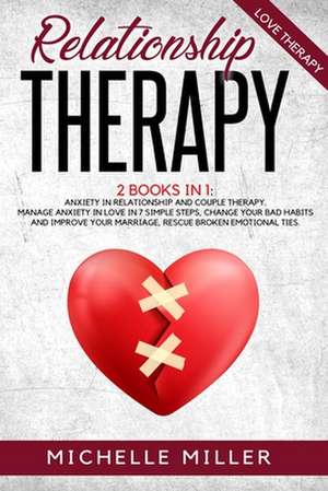 RELATIONSHIP THERAPY de Michelle Miller