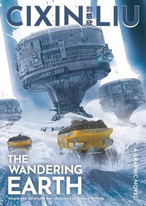 The Wandering Earth. A Graphic Novel de Cixin Liu