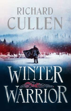 Winter Warrior de Richard Cullen