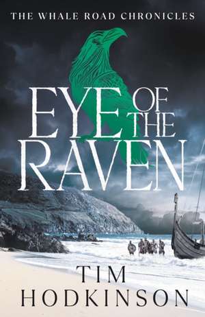 Eye of the Raven de Tim Hodkinson