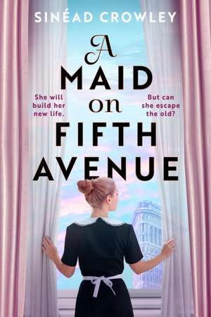 A Maid on Fifth Avenue de Sinead Crowley