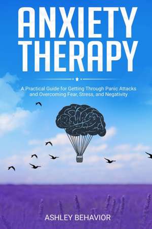 Anxiety Therapy de Ashley Behavior