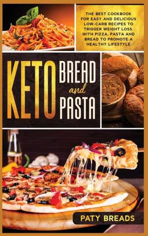 Keto Bread and Keto Pasta de Paty Breads