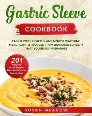 Gastric Sleeve Coobook de Susan Meadow