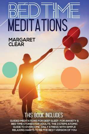 Bedtime Meditation de Margaret Clear