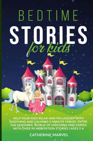 Bedtime Stories For Kids de Catherine Marvel