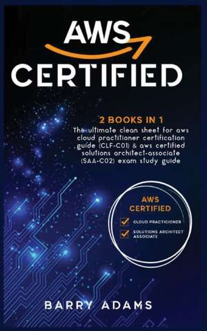 AWS CERTIFIED de Barry Adams