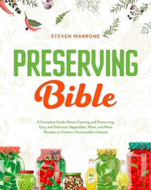 Preserving Bible de Steven Marrone