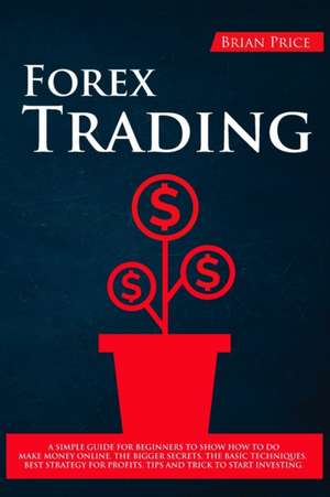 FOREX TRADING de Brian Price