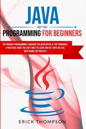 Java Programming for Beginners de Erick Thompson