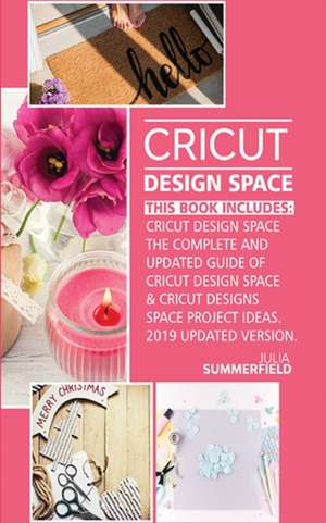 CRICUT DESIGN SPACE de Julia Summerfield