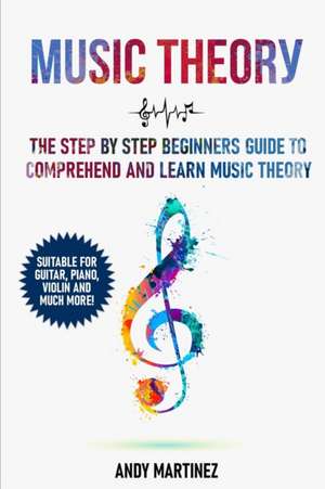 Music Theory de Andy Martinez