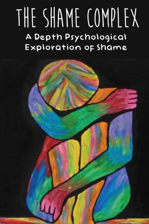 The Shame Complex de Brittany Forrester